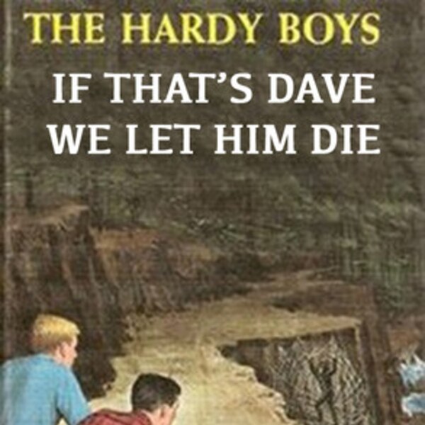 If That's Dave We Let Him Die from Revised Children's Book Covers
